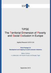 Political philosophy / Social exclusion / Social philosophy / Urban decay / Socioeconomics / Spatial planning / Interreg / Eurostat / Open Method of Coordination / Sociology / Development / Poverty