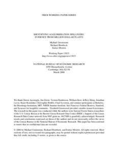 NBER WORKING PAPER SERIES  IDENTIFYING AGGLOMERATION SPILLOVERS: EVIDENCE FROM MILLION DOLLAR PLANTS Michael Greenstone Richard Hornbeck