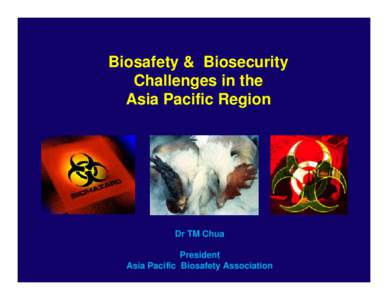 Bioethics / Biosafety / Biological warfare / Terrorism / Bioterrorism / Biosafety Clearing-House / European BioSafety Association / Risk / Biology / Biosecurity