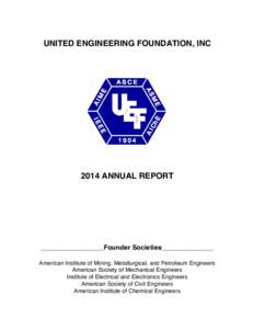 ASME / Institute of Electrical and Electronics Engineers / American Institute of Chemical Engineers / Mechanical engineering / Engineering / American Society of Civil Engineers / American Institute of Mining /  Metallurgical /  and Petroleum Engineers