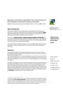 Resolution of the General Assembly of the Climate Alliance on Environmentally sound and fair public procurement Adopted of the General Assembly of the Climate Alliance on 17th June 2003 in Berlin Text of the Resolution T