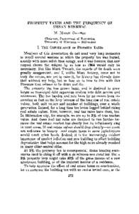 PROPERTY TAXES AND THE FREQUENCY OF URBAN RENEWAL M. MASON GAFFNEY Chairman, Department of Economics, University of Wisconsin — Milwaukee