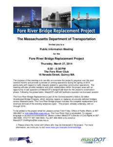 The Massachusetts Department of Transportation Invites you to a Public Information Meeting for the