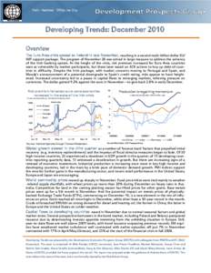 Draft— Restricted Official Use Only  Developing Trends: December 2010 Overview The Euro Area crisis spread to Ireland in late November, resulting in a second multi-billion dollar EU/ IMF support package. The program of