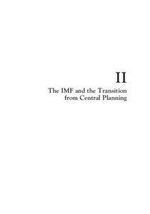 II The IMF and the Transition from Central Planning