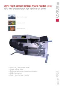 very high speed optical mark reader  (OMR) for a fast processing of high volumes of forms