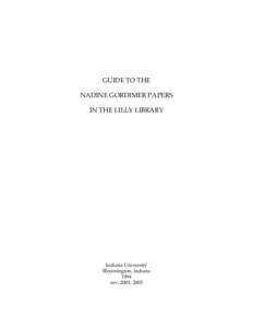 GUIDE TO THE NADINE GORDIMER PAPERS IN THE LILLY LIBRARY Indiana University Bloomington, Indiana