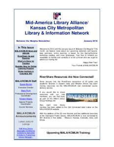 Mid-America Library Alliance/ Kansas City Metropolitan Library & Information Network Between the Margins Newsletter  In This Issue