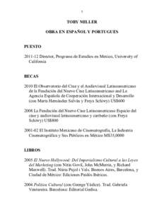 1  TOBY MILLER OBRA EN ESPAÑOL Y PORTUGUES PUESTODirector, Programa de Estudios en Mexico, University of