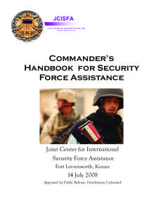 Commander’s Handbook for Security Force Assistance Joint Center for International Security Force Assistance