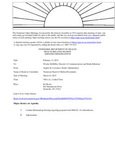 The Tennessee Open Meetings Act passed by the General Assembly in 1974 requires that meetings of state, city and county government bodies be open to the public and that any such governmental body give adequate public not