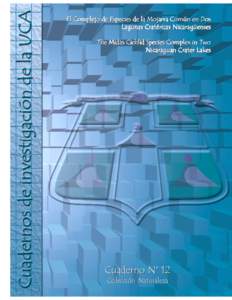 El Complejo de Especies de la Mojarra Común en Dos Lagunas Cratéricas Nicaragüenses The Midas Cichlid Species Complex in Two