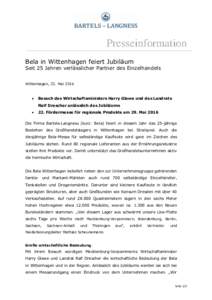 Presseinformation Bela in Wittenhagen feiert Jubiläum Seit 25 Jahren verlässlicher Partner des Einzelhandels Wittenhagen, 23. Mai 2016