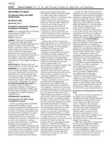 [removed]Federal Register / Vol. 65, No[removed]Thursday, October 26, [removed]Rules and Regulations DEPARTMENT OF LABOR Occupational Safety and Health