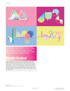 Studio Output  In a recent issue, DG magazine online covered udio Output’s interior design for Seven, a small Stu ho