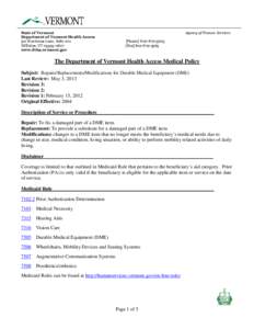 State of Vermont Department of Vermont Health Access 312 Hurricane Lane, Suite 201 Williston, VT[removed]www.dvha.vermont.gov