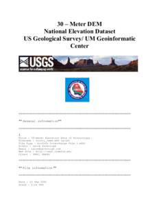 30 – Meter DEM National Elevation Dataset US Geological Survey/ UM Geoinformatic Center  ================================================================