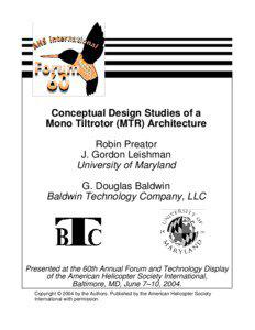 Conceptual Design Studies of a Mono Tiltrotor (MTR) Architecture Robin Preator