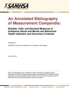An Annotated Bibliography of Measurement Compendia: Reliable, Valid, and Standard Measures of Substance Abuse and Mental and Behavioral Health Indicators and Outcomes of Interest