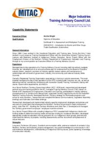 Major Industries Training Advisory Council Ltd. 1st Floor, 75 Woods St Darwin GPO Box 1610 Darwin Ph[removed]Fax[removed]Capability Statements