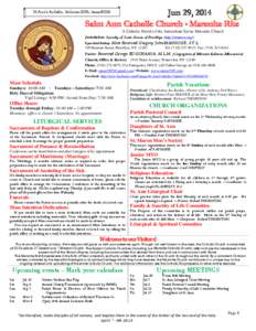 Jun 29, 2014 Saint Ann Catholic Church • Maronite Rite St Ann’s Bulletin, Volume 2014, Issue #026  A Catholic Parish of the Antiochian Syriac Maronite Church