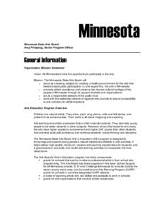 Minnesota Minnesota State Arts Board Amy Frimpong, Senior Program Officer General Information Organization Mission Statement