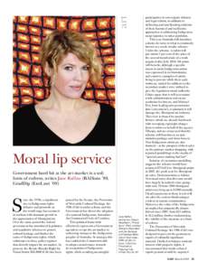 art  Moral lip service Government hard hit at the art market is a soft form of redress, writes Jane Raffan (BAHons ’89, GradDip (EnvLaw) ’09)