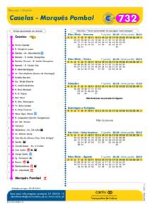 Percurso | Horário  732 Caselas - Marquês Pombal Tempo aproximado em minutos