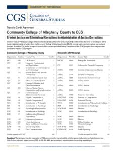 University of Pittsburgh  Transfer Credit Agreement Community College of Allegheny County to CGS Criminal Justice and Criminology (Corrections) to Administration of Justice (Corrections)