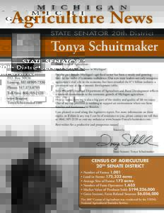 M I C H I G A N  Agriculture News STATE SENATOR 20th District  Tonya Schuitmaker