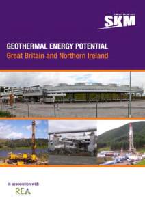 Geothermal Energy Potential in Great Britain and Northern Ireland A REPORT BY SINCLAIR KNIGHT MERZ 