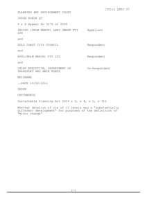 [2011] QPEC 27  PLANNING AND ENVIRONMENT COURT JUDGE ROBIN QC P & E Appeal No 3276 of 2008 INDIGO (PALM BEACH) LAND OWNER PTY