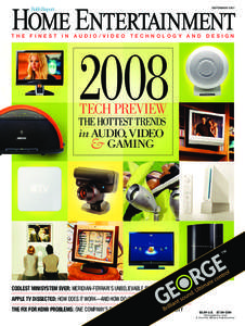 SEPTEMBER[removed]The finesT in Audio/video Technology And design 2008 Tech PreView