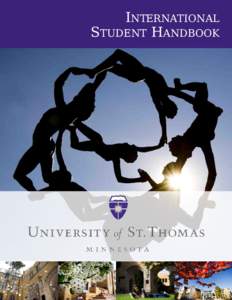 INTERNATIONAL STUDENT HANDBOOK Please bring this handbook with you to your SEVIS registration