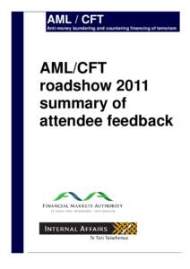 AML / CFT Anti-money laundering and countering financing of terrorism AML/CFT roadshow 2011 summary of