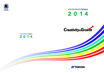 TOPCON GROUP CSR Report[removed]TOPCON GROUP CSR Report