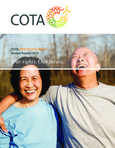 COTA NEW SOUTH WALES Annual Report 2013 Our rights.Our future.  COTA NSW Annual Report 2013