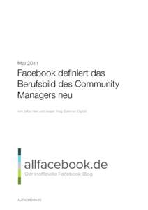 MaiFacebook definiert das Berufsbild des Community Managers neu von Britta Heer und Jasper Krog (Edelman Digital)