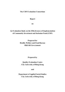 The CIIF Evaluation Consortium  Report on  An Evaluation Study on the Effectiveness of Implementation
