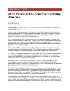 John Paradis: The benefits of serving America John Paradis By JOHN PARADIS Thursday, January 10, 2013