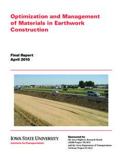 Optimization and Management of Materials in Earthwork Construction Final Report April 2010