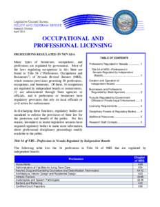 OCCUPATIONAL AND PROFESSIONAL LICENSING PROFESSIONS REGULATED IN NEVADA TABLE OF CONTENTS  Many types of businesses, occupations, and