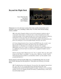Beyond the Flight Deck  Panel: Mark Buechin Jim Jansen Nora Marshall Pat O’Doherty