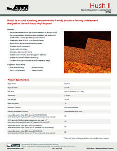 Hush II  Noise Reduction Underlayment COMMERCIAL HARD SURFACE