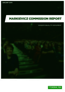 JANUARY[removed]MARKIEVICZ COMMISSION REPORT GENDER EQUALITY DOCUMENT  1