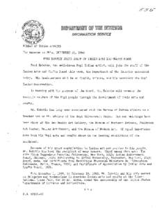 lIDrn~&OOiYnm[g~if ®~ iYllilrn ~~lfrnOO~®OO INFORMATION SERVICE For Release to Th1 t s, SEPTEMBER 21, 1960 FRED KABOTIE JOINS STAFF OF INDIAN ARTS AND CRAFTS BOARD Fred Kabotie, the well-known Hopi Indian artist, will 