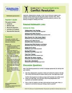 Grades 3 to 5 • Personal Health Series  Conflict Resolution KidsHealth.org/classroom  Teacher’s Guide