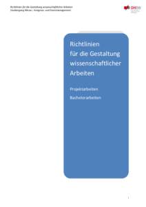 Richtlinien für die Gestaltung wissenschaftlicher Arbeiten Studiengang Messe-, Kongress- und Eventmanagement Richtlinien für die Gestaltung wissenschaftlicher