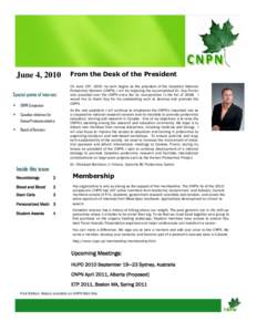 June 4, 2010 Special points of interest:  CNPN Symposium  Canadian Initiatives for Human Proteome nitiative