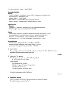 First Nations Advisory Council – May 27, 2010  Committee Members  Present:    Howard Archibald – First Nations Trustee, DSB1 ‐ Chairperson to the Committee  Saunder